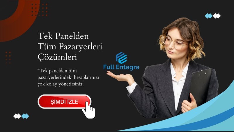 Full Entegreye Başlangıç: Hesap Kurulumu ve İlk Adımlar